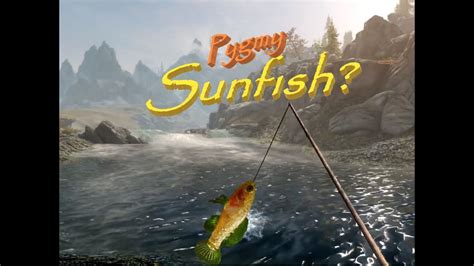 Where is the Pygmy Sunfish? -Skyrim AE - YouTube