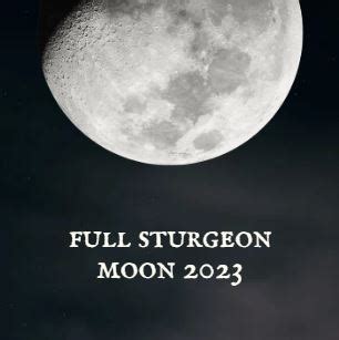 Full Sturgeon Moon 2023