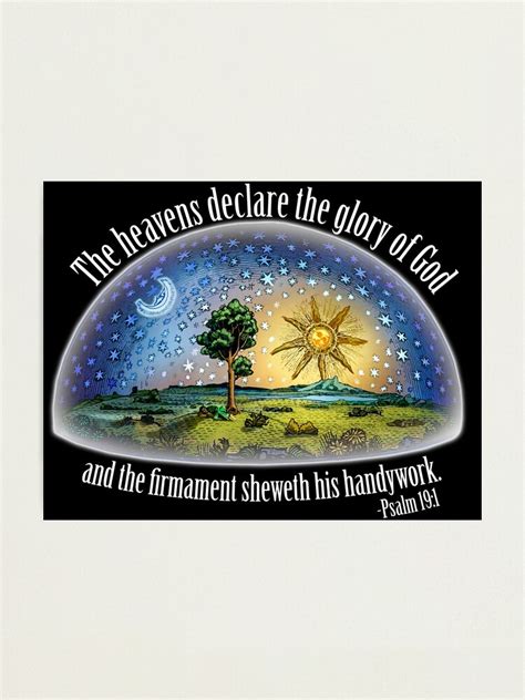 "Flat Earth - Psalm 19:1 (The Firmament) Black" Photographic Print for ...