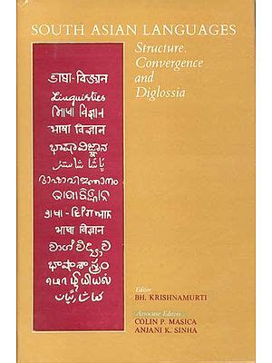 SOUTH ASIAN LANGUAGES (Structure, Convergence and Diglossia)