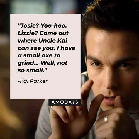 37 Kai Parker Quotes — A Crowd Favorite from 'The Vampire Diaries'