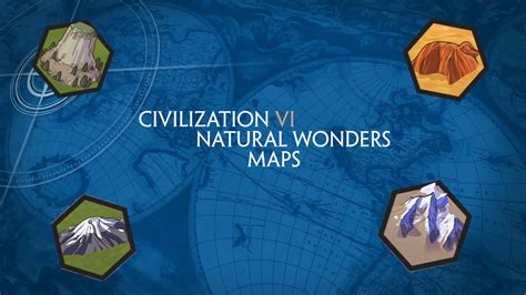 Civilization VI Natural Wonders Map : r/civ