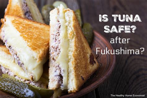 Is Tuna Safe to Eat Post Fukushima? - The Healthy Home Economist