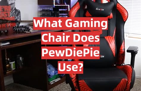 What Gaming Chair Does PewDiePie Use? - GamingProfy