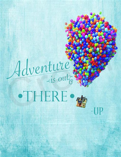 Disney Up Movie Quote Print