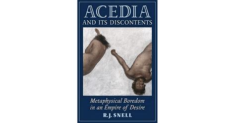 The Best Quotes From Acedia And Its Discontents | Scott Slayton