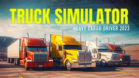 Truck Simulator - Heavy Cargo Driver 2023 for Nintendo Switch ...