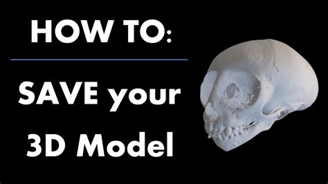 HOW TO: Save Your 3D Model [3D Slicer Workflow] - YouTube