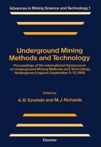 Underground Mining Methods and Technology, Volume 1 - 1st Edition