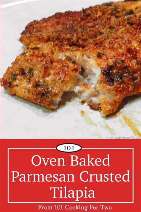 Oven Baked Parmesan Crusted Tilapia | 101 Cooking For Two