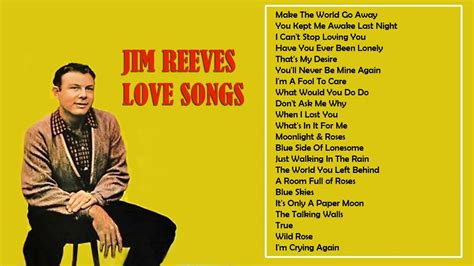 JIM REEVES - LOVE SONGS - Vintage Music Songs - YouTube