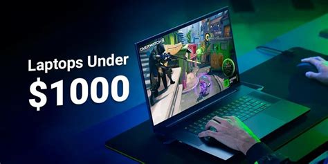 Powerful Gaming Laptops Under $1000