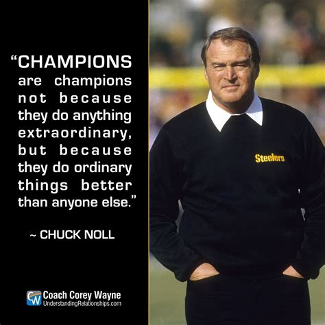 Chuck Noll Quotes - ShortQuotes.cc