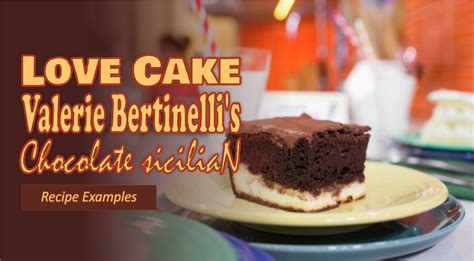 Valerie Bertinelli's Sicilian Love Cake | Recipe Examples