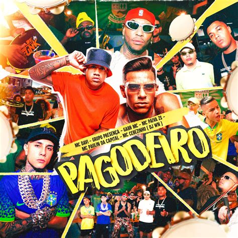 ‎Pagodeiro (feat. Gabb MC, MC Paulin da Capital & MC Cebezinho ...