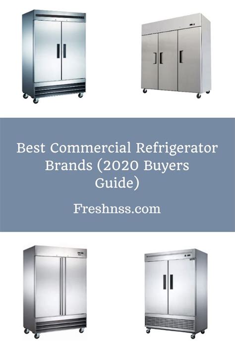 9 Best Commercial Refrigerator Brands (2023 Buyers Guide ...