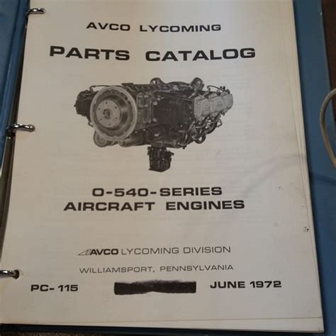 Lycoming O-540 Series Engine Parts Manual. – G's Plane Stuff