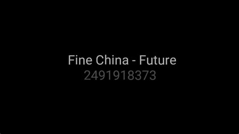 Fine China - Future Music code id (ROBLOX) - YouTube