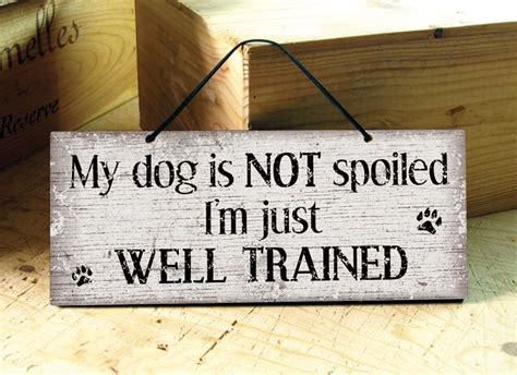 Dog Signs. Funny Dog Signs. Wooden Dog Sign. Rustic Dog Signs. | Etsy ...