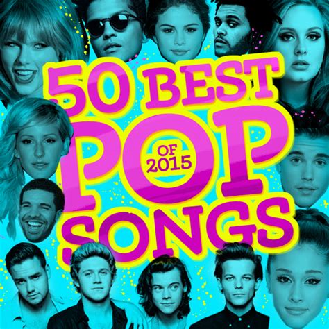 Popular Songs of 2015: Top 50 List