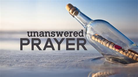 7 Reasons Our Prayers Go “Unanswered” - River’s Edge Community Church