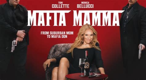 MAFIA MAMMA | Starring Toni Collette and Monica Bellucci