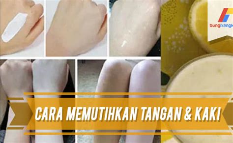 Cara Cepat Memutihkan Tangan dan Kaki Secara Alami dengan Lemon