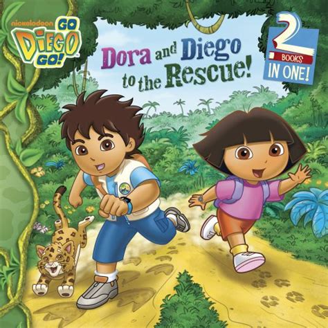 Dora and Diego to the Rescue! (Go, Diego, Go!): Simon Spotlight ...