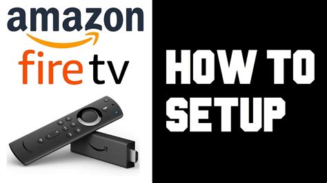 How To Setup Amazon Fire TV Stick 4K - How To Setup Firestick 4K Guide ...