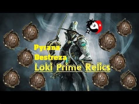 Limbo Prime/Pyrana Prime/Destreza Prime - All Relics - Warframe 2018 ...