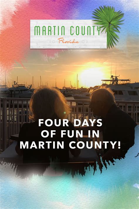 Four days of fun in Martin County!