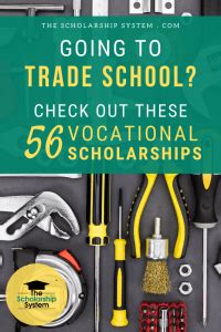 Going to Trade School? Check Out These 56 Vocational Scholarships - The ...