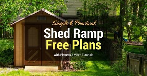 A Free Shed Ramp Plan On How To Build It Your Own