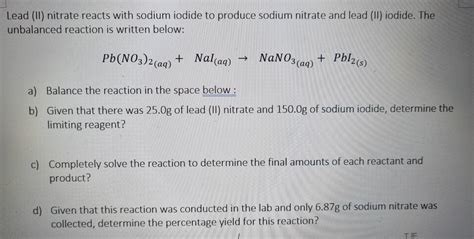 Solved Lead (II) nitrate reacts with sodium iodide to | Chegg.com