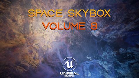 Space Skybox Volume 8 || Unreal Engine Project Include