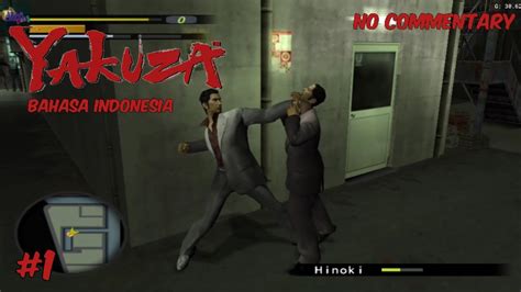 Yakuza (ps2) Gameplay Bahasa Indonesia Part 1 - YouTube