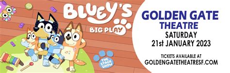 Bluey's Big Play Tickets | 21 January 2023 | Golden Gate Theatre