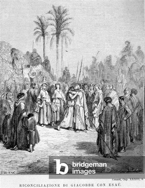 Image of Reconciliation of Jacob and Esau. Genesis, XXXIII, 4 ...