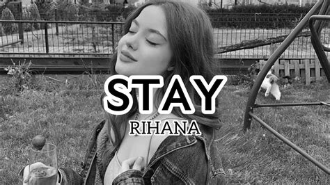 Rihana - Stay (Lyrics) i want you to stay - YouTube