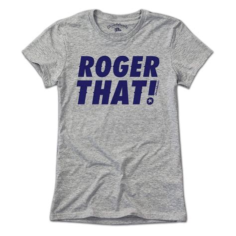 Roger That T-Shirt