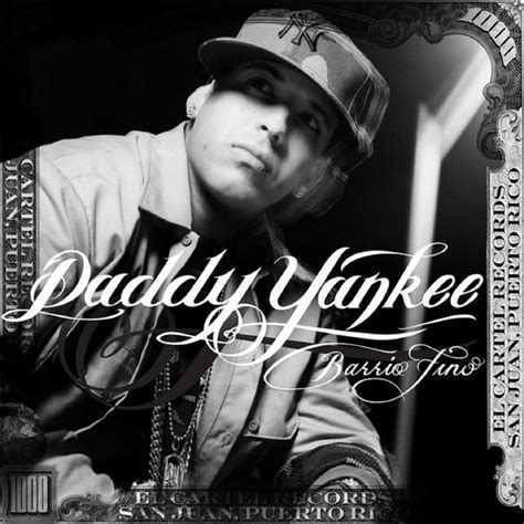 "Barrio Fino (Bonus Track Version)" - "Album" مِن "Daddy Yankee" | Spotify