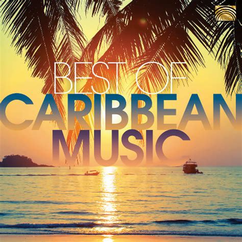 加勒比地区音乐精选 (Best of Caribbean Music) - 索尼精选