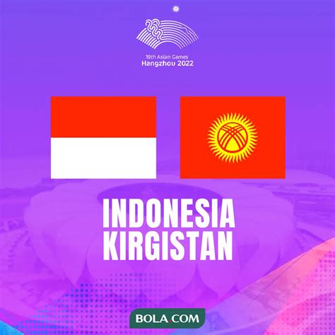 Link Live Streaming Timnas Indonesia U-24 Vs Kirgistan di Asian Games ...