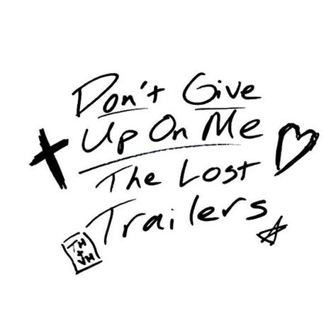 Don't Give up on Me (Single) by The Lost Trailers