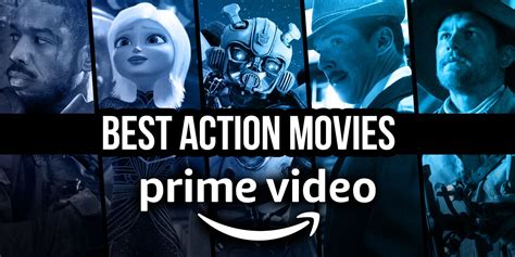 The Best Action Movies on Amazon Prime Video (March 2023) - Crumpe