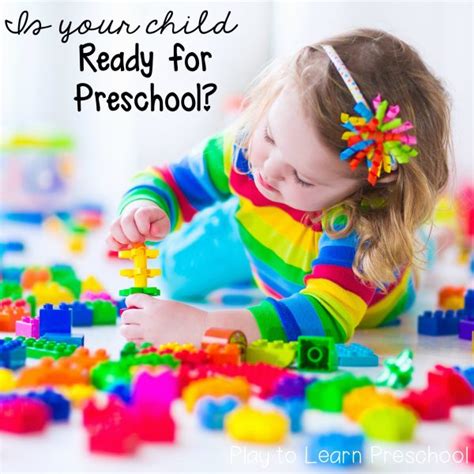 Is your child ready for preschool? - Play to Learn Preschool