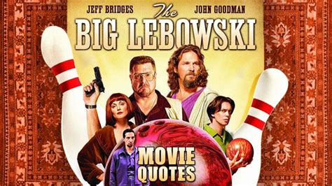 The 15 Best Big Lebowski Quotes That Really Tie The Room Together