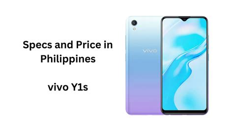 vivo Y1s Specs and Price in Philippines 2024