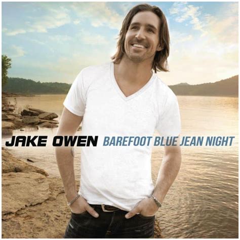 Remember When Jake Owen Released ‘Barefoot Blue Jean Night?’ - Country Now