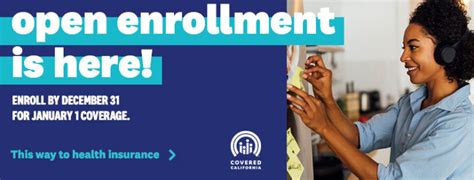 Open Enrollment for COVERED CALIFORNIA begins November 1, 2021